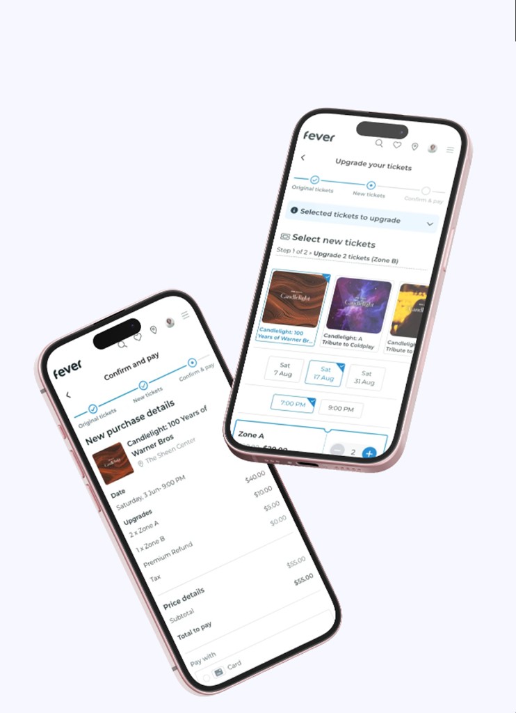 Fever app: two iPhones at an angle showing Select new tickets and Confirm and pay in the self-service upgrade flow